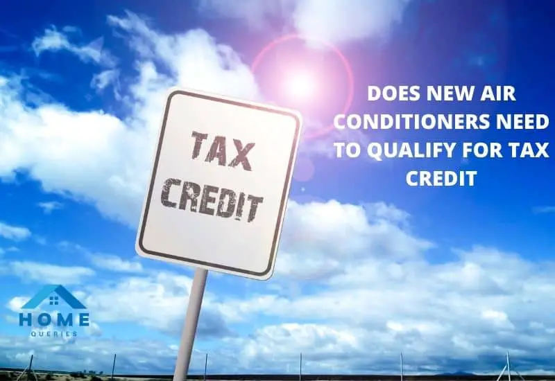 does a new air conditioner qualify for tax credit