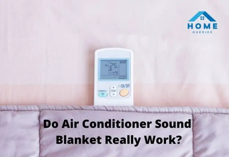 Do Air Conditioner Sound Blankets Work Properly? (Answered!)