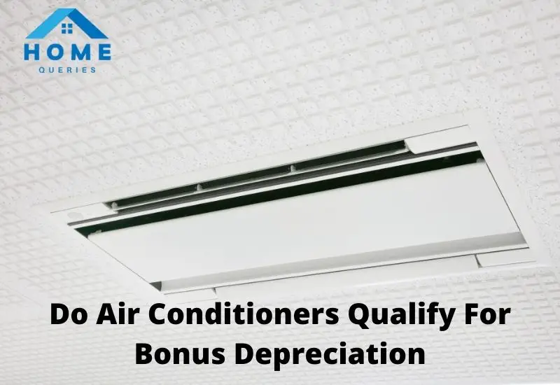 do air conditioners qualify for bonus depreciation