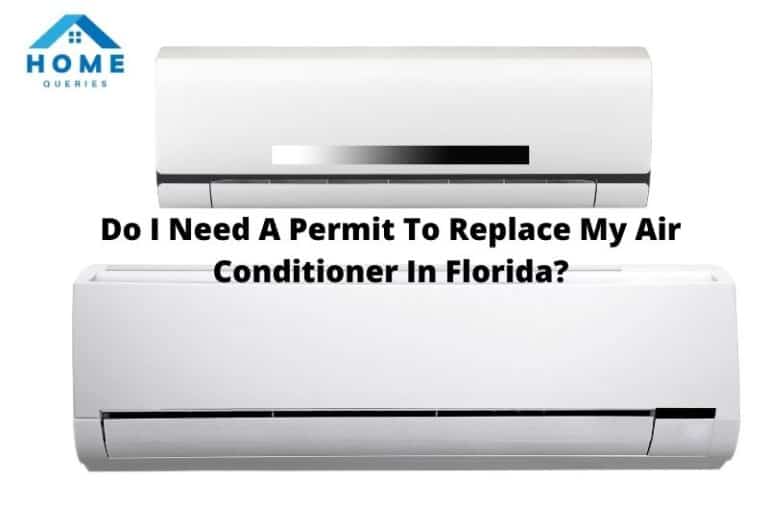 Do I Need A Permit To Replace My Air Conditioner In Florida? (Let’s Know The Truth)