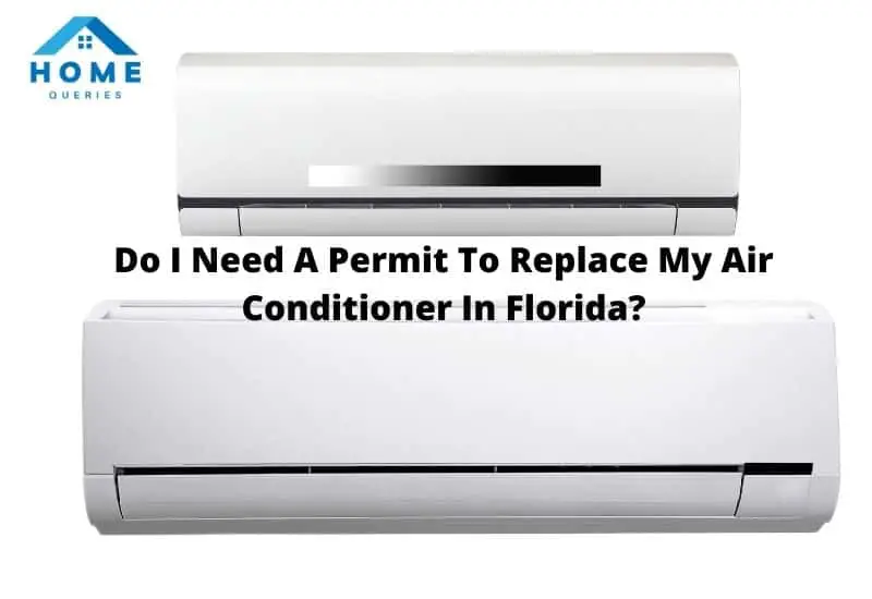 Do I Need A Permit To Replace My Air Conditioner In Florida?