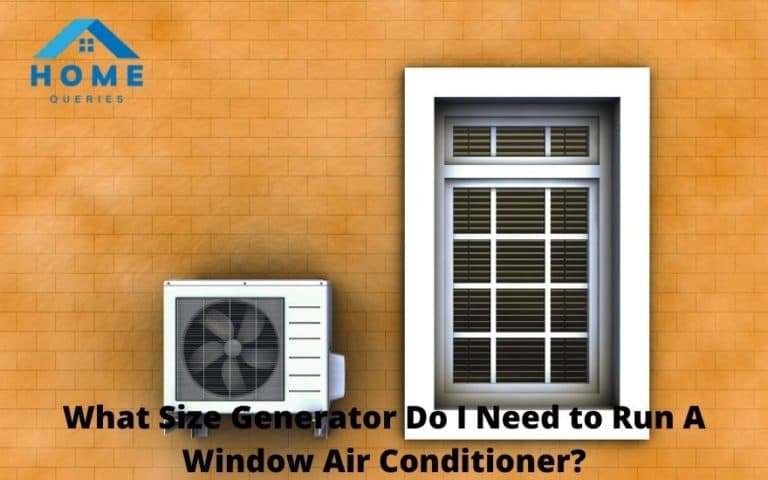 What Size Generator Do I Need to Run A Window Air Conditioner?