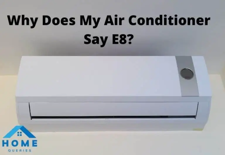 Why Does My Air Conditioner Say E8?